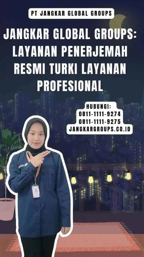 Jangkar Global Groups Layanan Penerjemah Resmi Turki Layanan Profesional