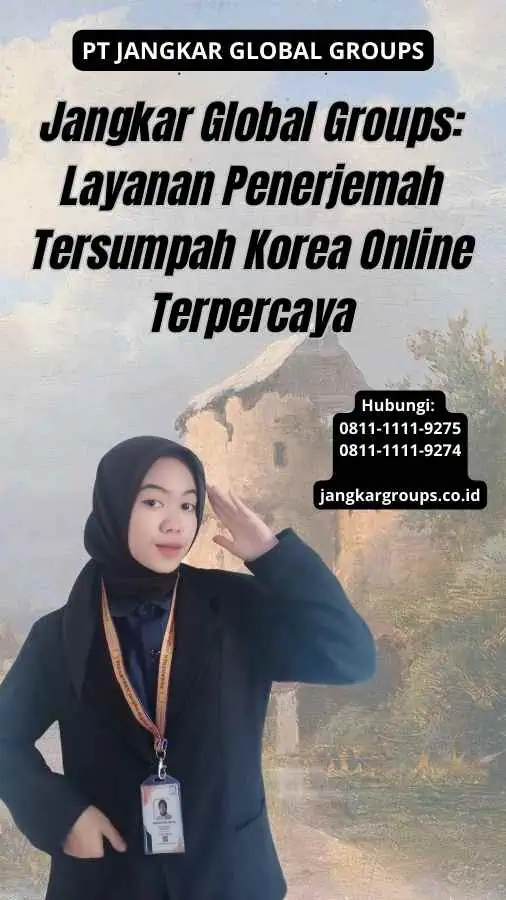 Jangkar Global Groups Layanan Penerjemah Tersumpah Korea Online Terpercaya