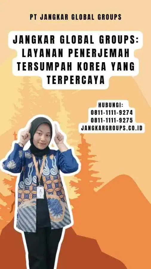 Jangkar Global Groups Layanan Penerjemah Tersumpah Korea yang Terpercaya