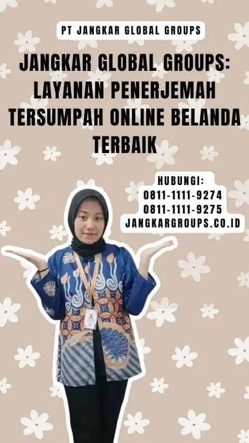 Jangkar Global Groups Layanan Penerjemah Tersumpah Online Belanda Terbaik