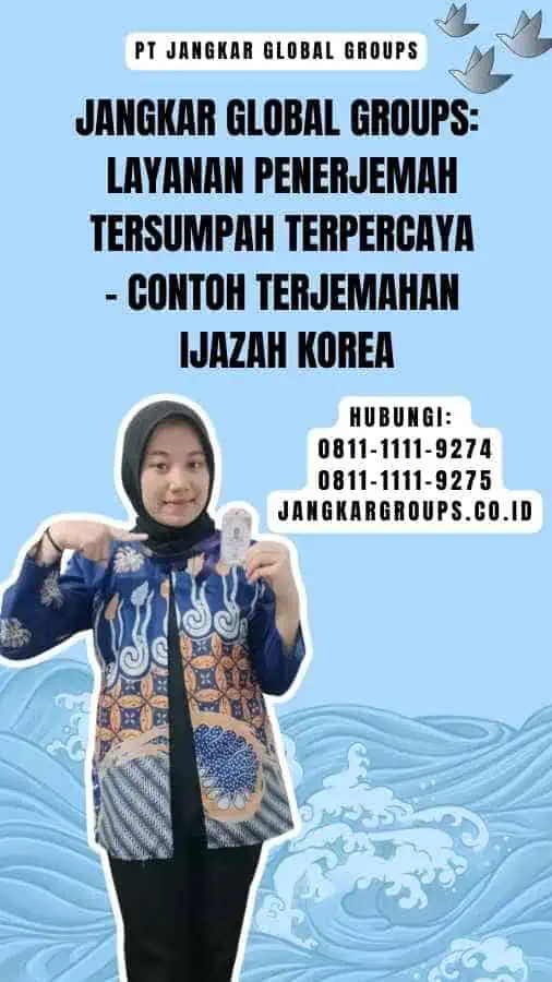 Jangkar Global Groups Layanan Penerjemah Tersumpah Terpercaya - Contoh Terjemahan Ijazah Korea