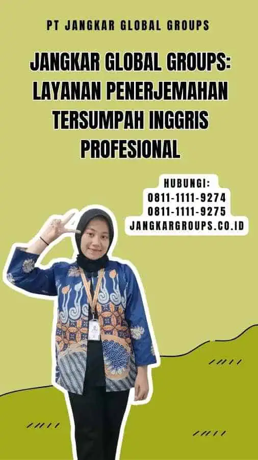 Jangkar Global Groups Layanan Penerjemahan Tersumpah Inggris Profesional