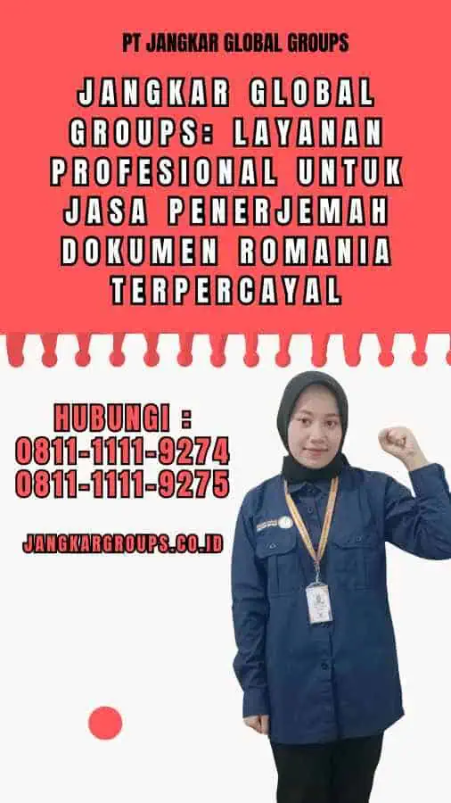 Jangkar Global Groups Layanan Profesional untuk Jasa Penerjemah Dokumen Romania Terpercaya