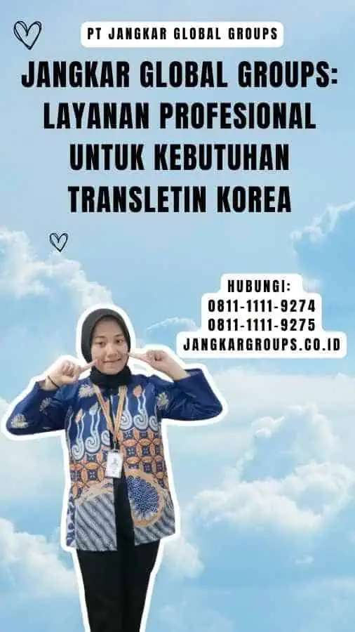 Jangkar Global Groups Layanan Profesional untuk Kebutuhan Transletin Korea