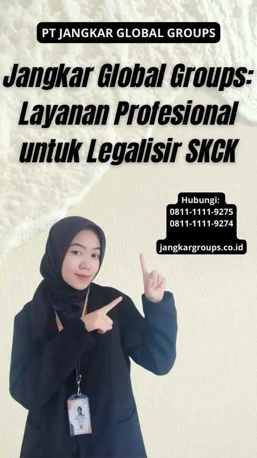 Jangkar Global Groups: Layanan Profesional untuk Legalisir SKCK