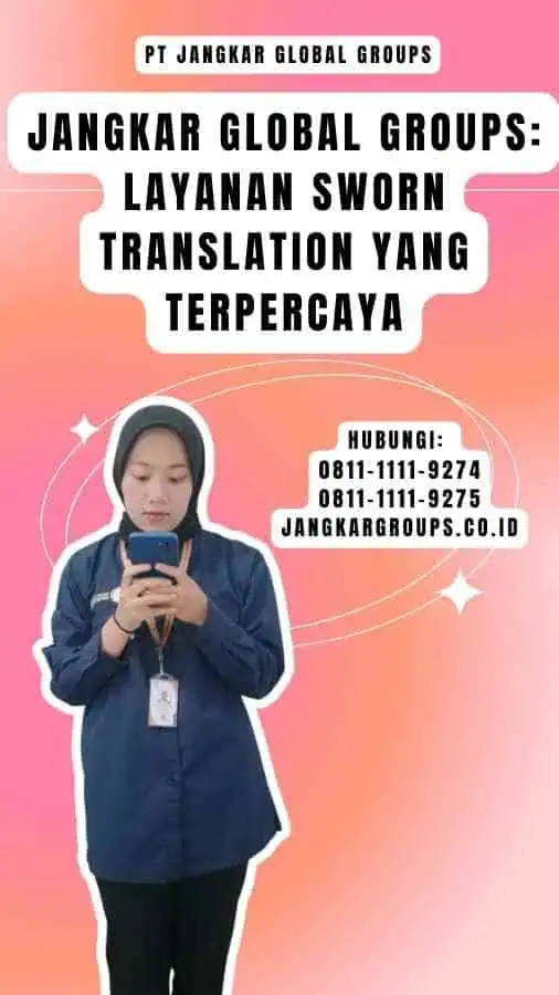 Jangkar Global Groups Layanan Sworn Translation yang Terpercaya