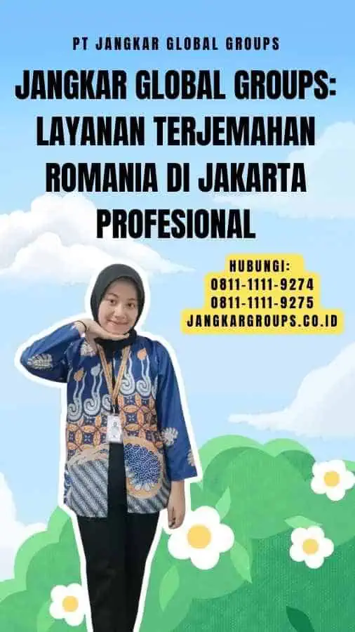 Jangkar Global Groups Layanan Terjemahan Romania di Jakarta Profesional