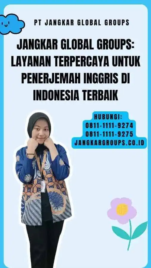 Jangkar Global Groups Layanan Terpercaya untuk Penerjemah Inggris di Indonesia Terbaik