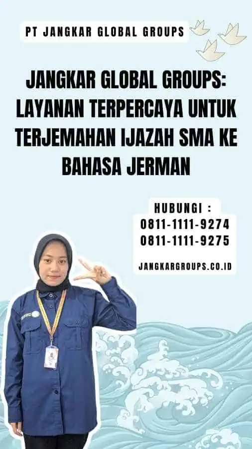 Jangkar Global Groups Layanan Terpercaya untuk Terjemahan Ijazah SMA ke Bahasa Jerman