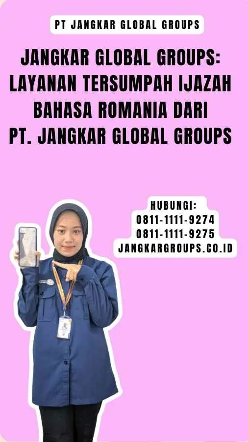 Jangkar Global Groups Layanan Tersumpah Ijazah Bahasa Romania dari PT. Jangkar Global Groups