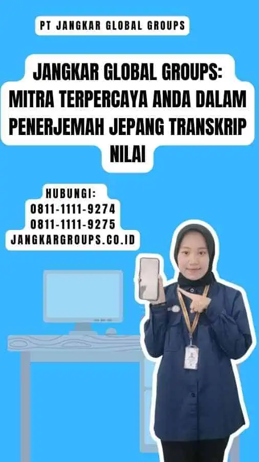 Jangkar Global Groups Mitra Terpercaya Anda dalam penerjemah jepang transkrip nilai