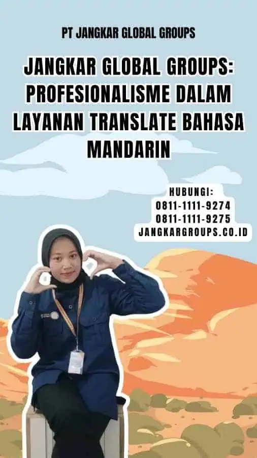 Jangkar Global Groups Profesionalisme dalam Layanan Translate Bahasa Mandarin