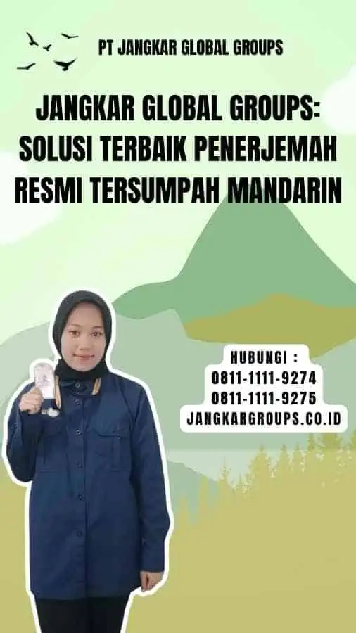 Jangkar Global Groups Solusi Terbaik Penerjemah Resmi Tersumpah Mandarin