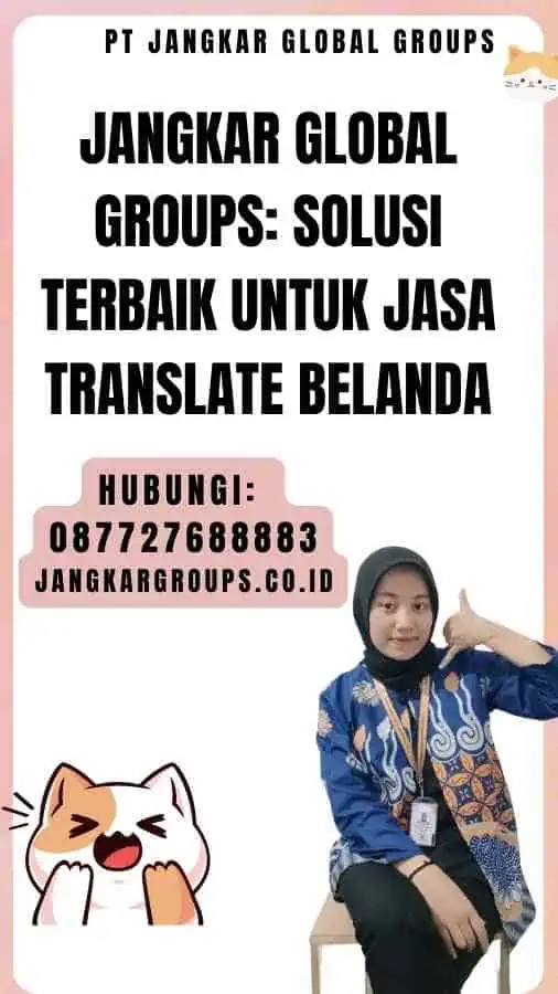 Jangkar Global Groups Solusi Terbaik untuk Jasa Translate Belanda