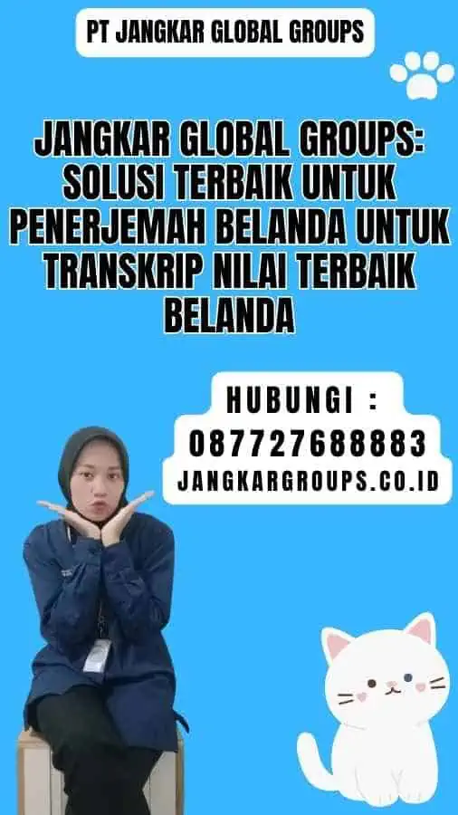 Jangkar Global Groups Solusi Terbaik untuk Penerjemah Belanda untuk Transkrip Nilai terbaik Belanda