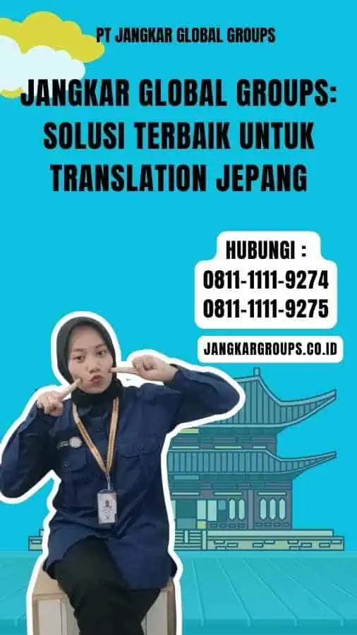 Jangkar Global Groups Solusi Terbaik untuk Translation Jepang