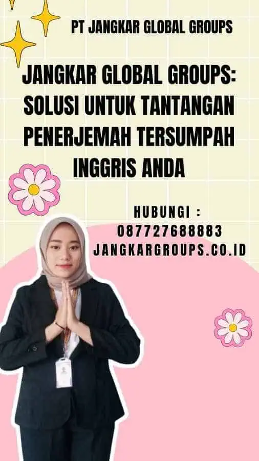 Jangkar Global Groups Solusi untuk Tantangan Penerjemah Tersumpah Inggris Anda