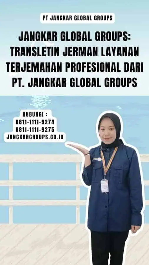 Jangkar Global Groups Transletin Jerman Layanan Terjemahan Profesional dari PT. Jangkar Global Groups