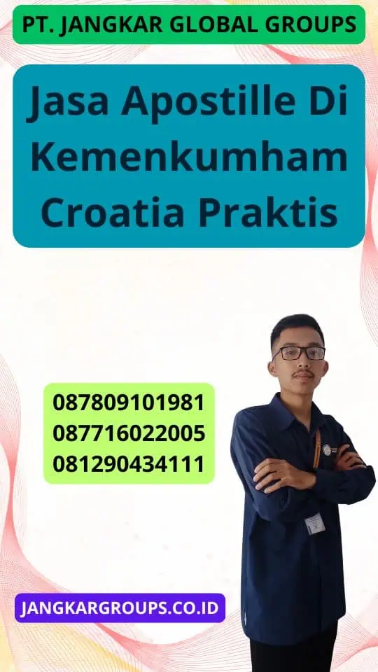 Jasa Apostille Di Kemenkumham Croatia Praktis