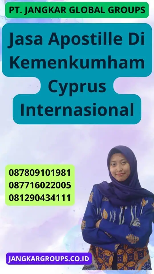 Jasa Apostille Di Kemenkumham Cyprus Internasional