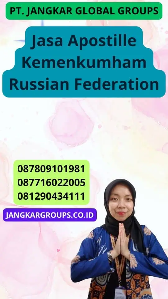 Jasa Apostille Kemenkumham Russian Federation