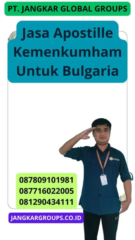 Jasa Apostille Kemenkumham Untuk Bulgaria