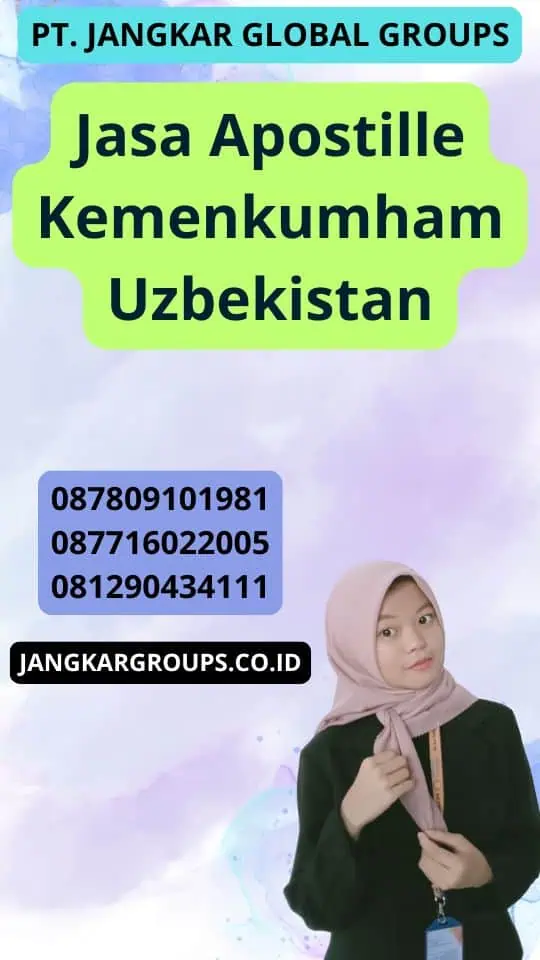 Jasa Apostille Kemenkumham Uzbekistan