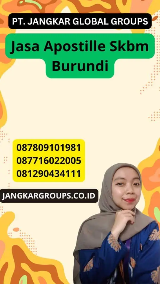 Jasa Apostille Skbm Burundi