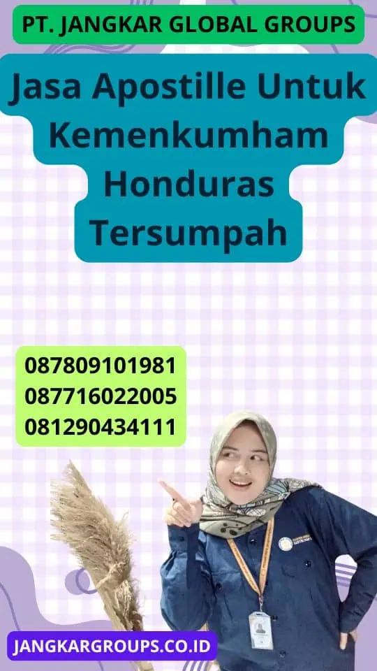 Jasa Apostille Untuk Kemenkumham Honduras Tersumpah