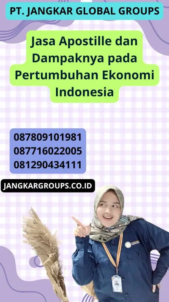 Jasa Apostille dan Dampaknya pada Pertumbuhan Ekonomi Indonesia