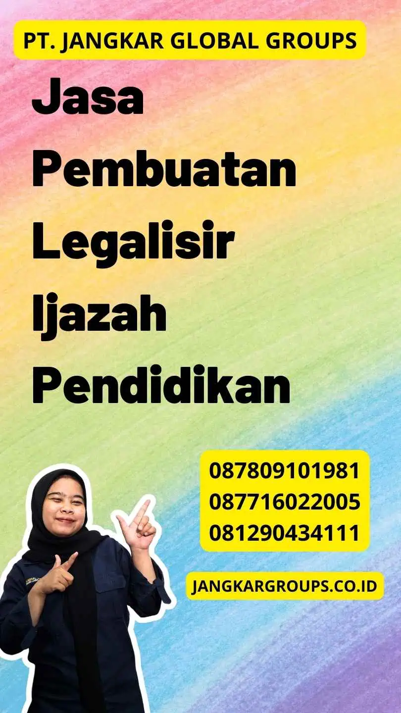 Jasa Pembuatan Legalisir Ijazah Pendidikan