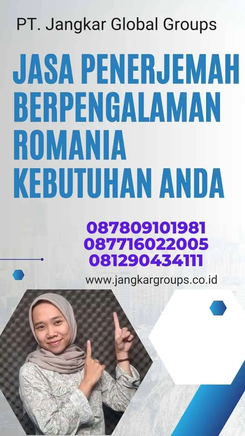 Jasa Penerjemah Berpengalaman Romania Kebutuhan Anda