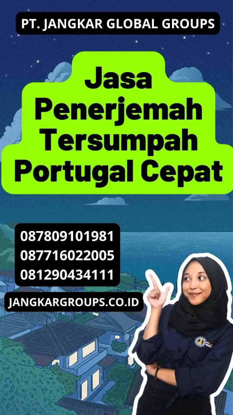 Jasa Penerjemah Tersumpah Portugal Cepat