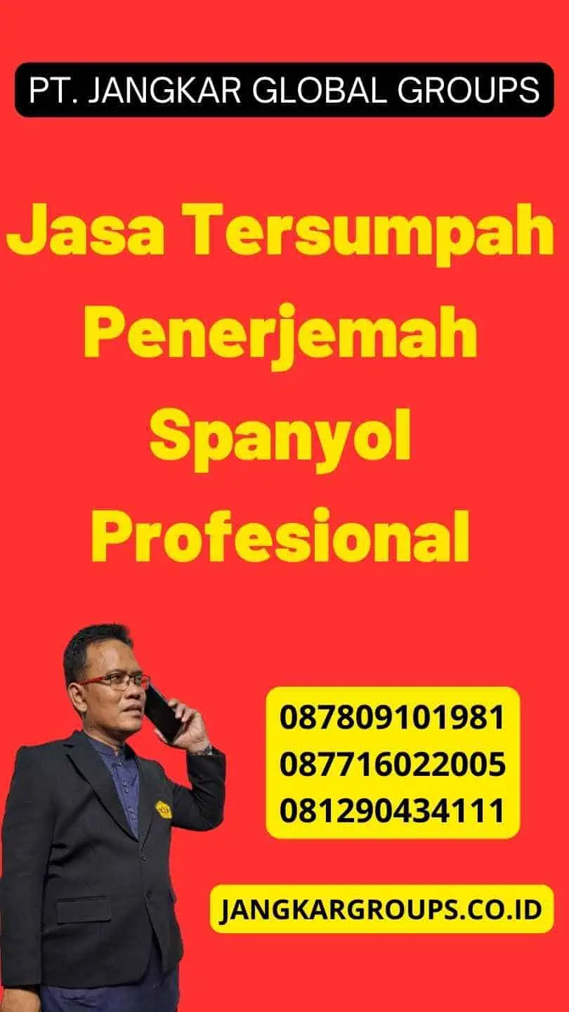 Jasa Tersumpah Penerjemah Spanyol Profesional