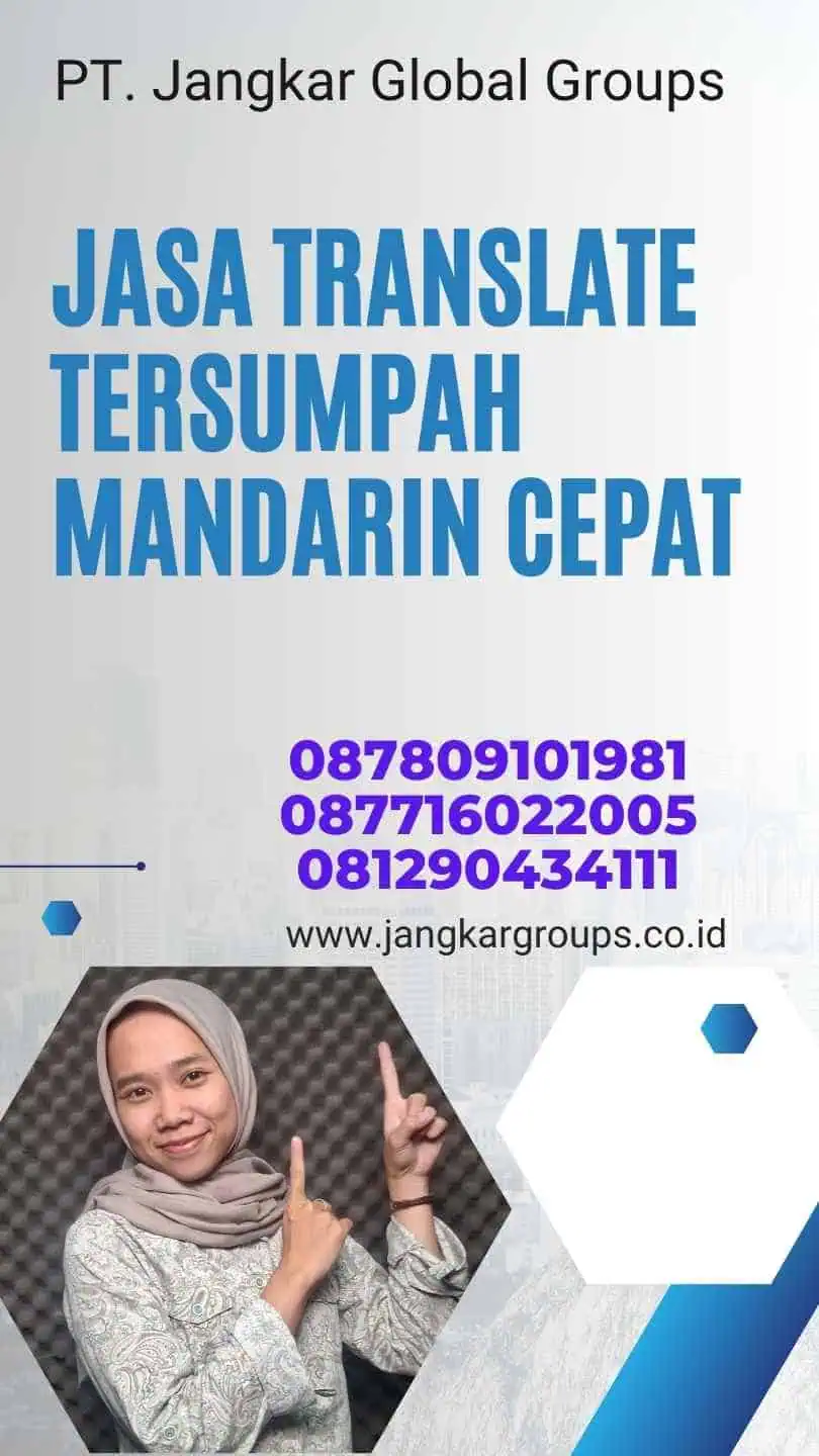 Jasa Translate Tersumpah Mandarin Cepat