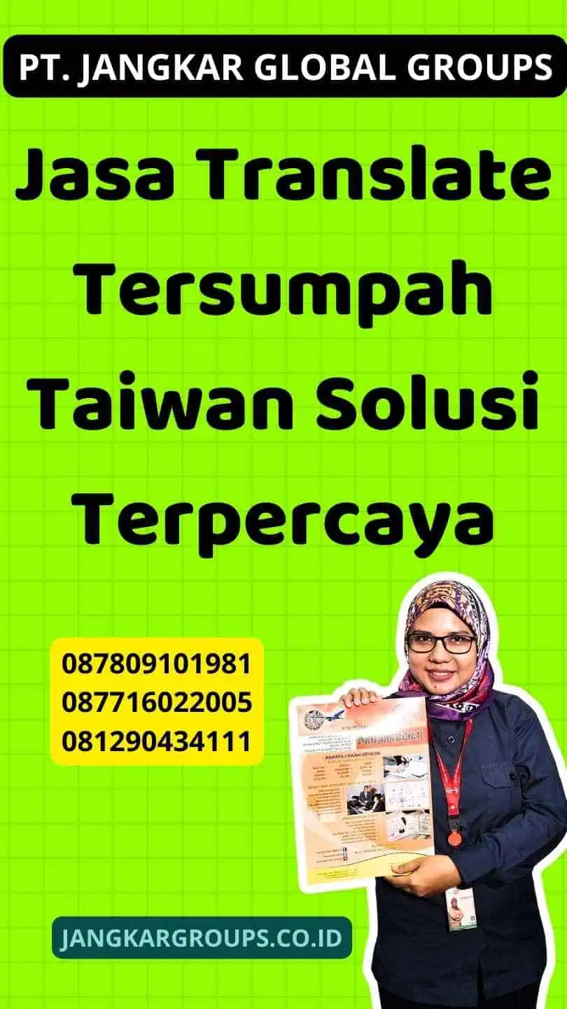 Jasa Translate Tersumpah Taiwan Solusi Terpercaya