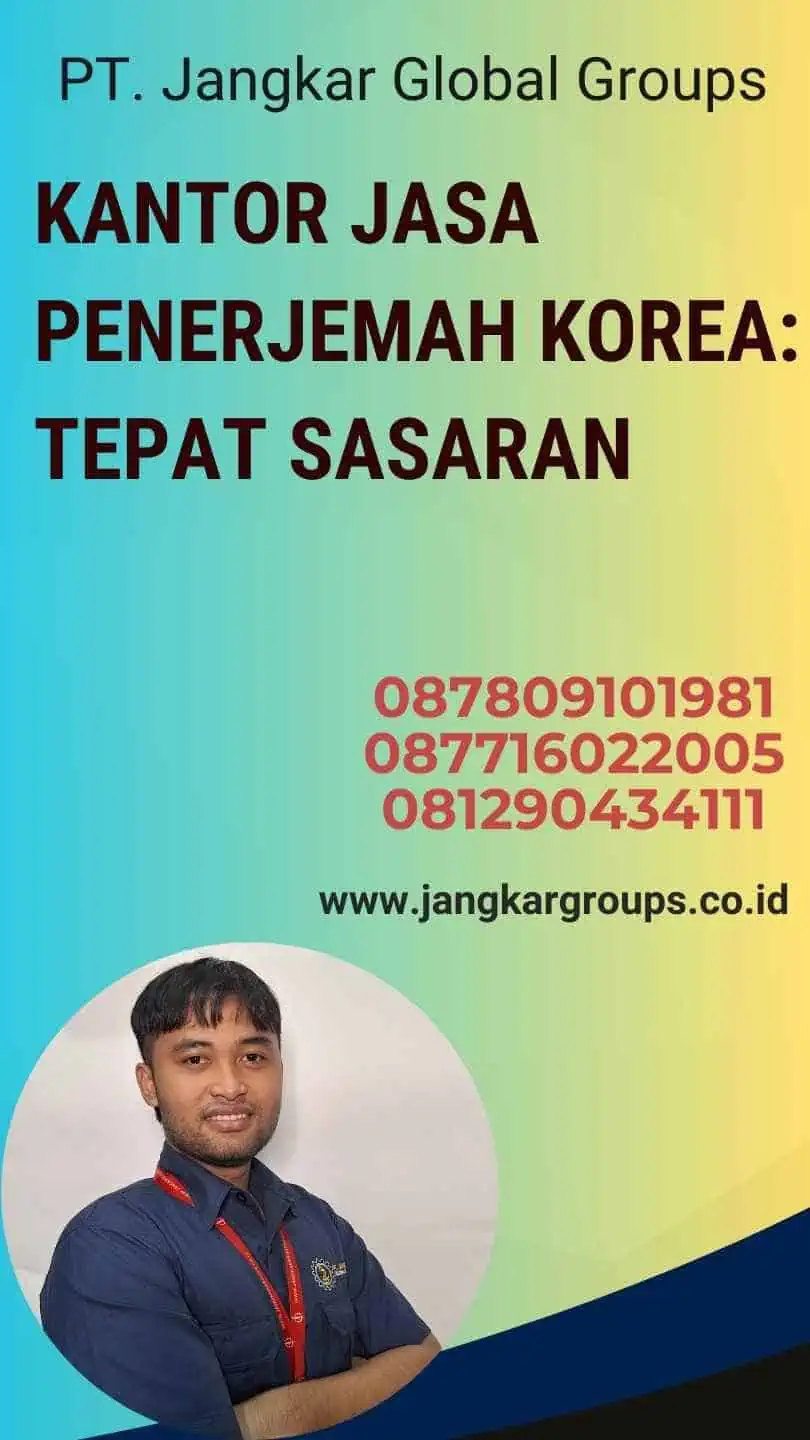 Kantor Jasa Penerjemah Korea: Tepat Sasaran