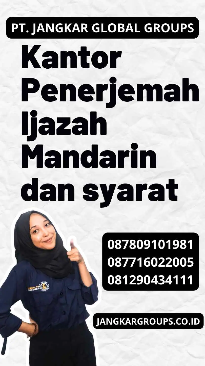 Kantor Penerjemah Ijazah Mandarin dan syarat