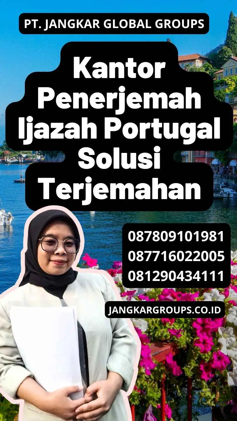 Kantor Penerjemah Ijazah Portugal Solusi Terjemahan