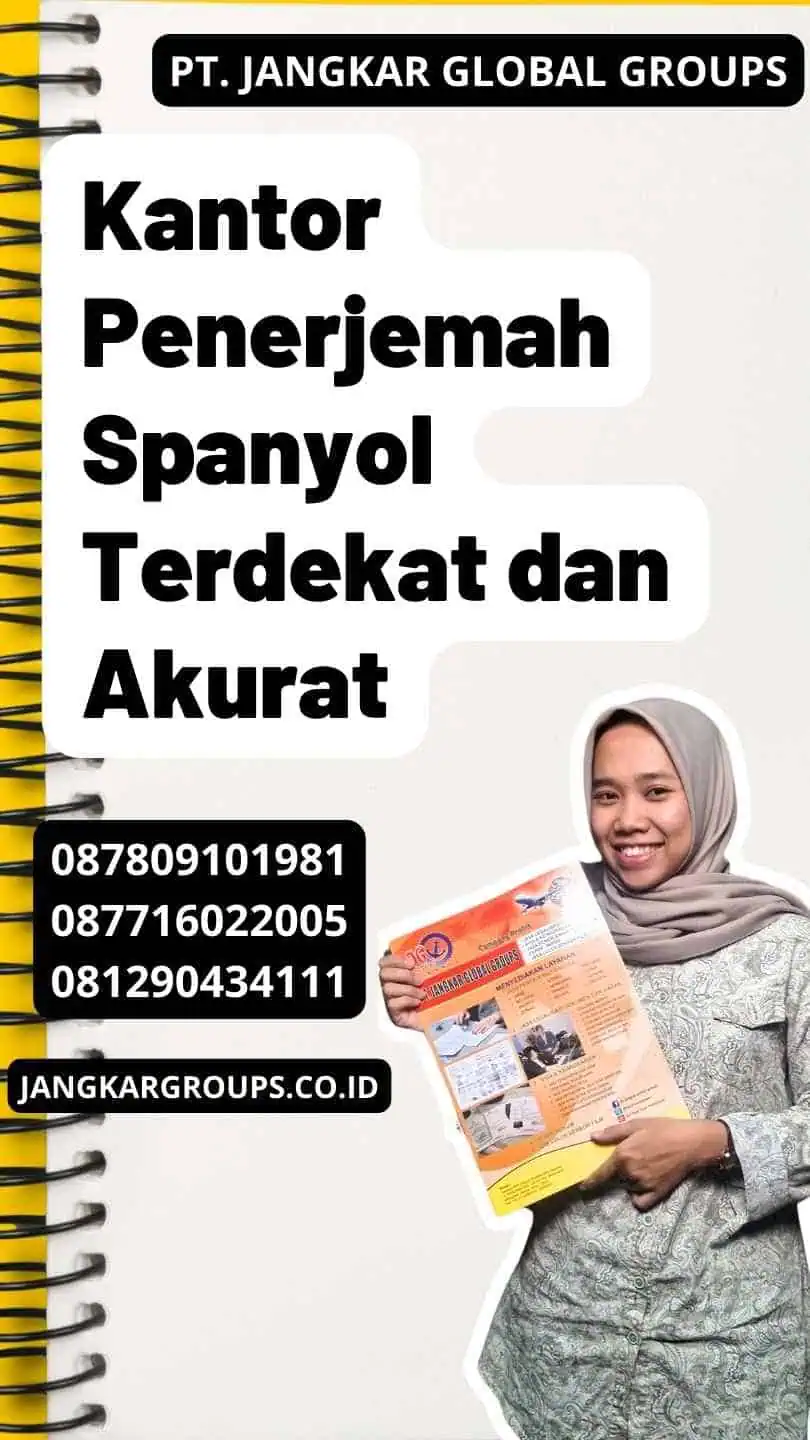 Kantor Penerjemah Spanyol Terdekat dan Akurat