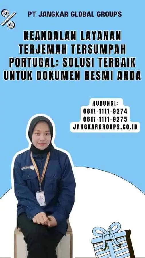 Keandalan Layanan Terjemah Tersumpah Portugal Solusi Terbaik untuk Dokumen Resmi Anda