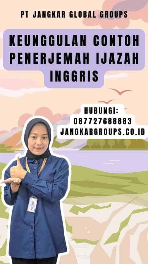 Keunggulan Contoh Penerjemah Ijazah Inggris