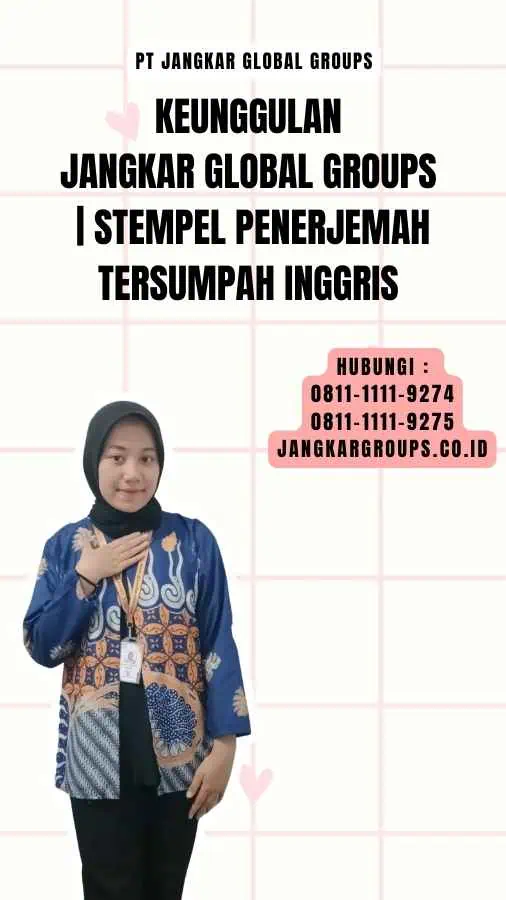 Keunggulan Jangkar Global Groups Stempel Penerjemah Tersumpah Inggris