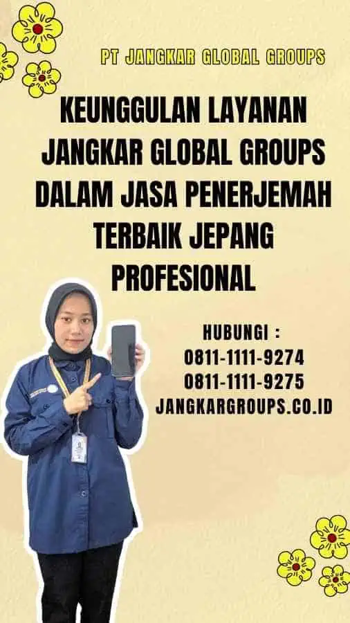 Keunggulan Layanan Jangkar Global Groups dalam Jasa Penerjemah Terbaik Jepang Profesional