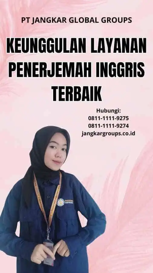 Keunggulan Layanan Penerjemah Inggris Terbaik