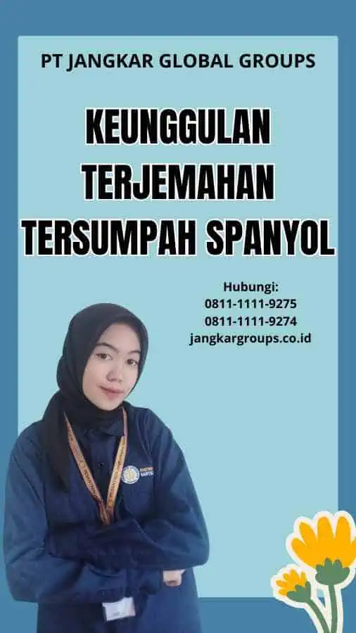 Keunggulan Terjemahan Tersumpah Spanyol