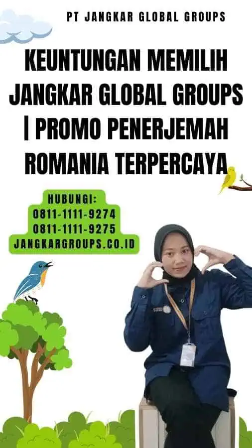 Keuntungan Memilih Jangkar Global Groups Promo Penerjemah Romania Terpercaya