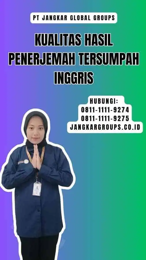 Kualitas Hasil Penerjemah Tersumpah Inggris