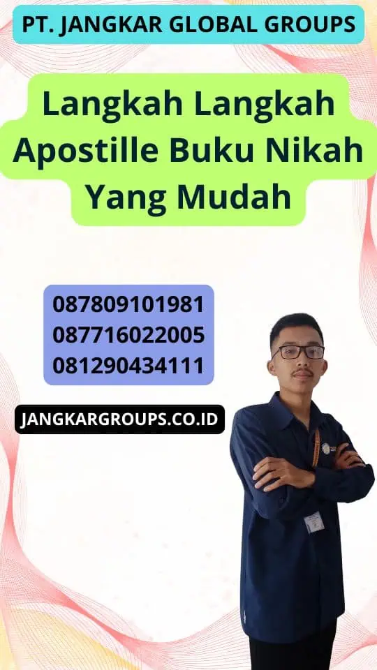 Langkah Langkah Apostille Buku Nikah Yang Mudah