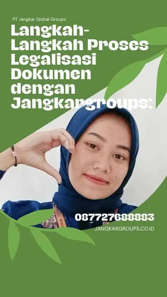 Langkah-Langkah Proses Legalisasi Dokumen dengan Jangkargroups: